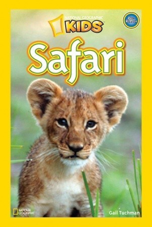 Safari - National Geographic Kids Readers: Level Pre-Reader