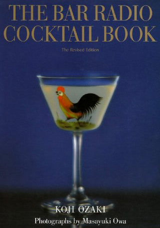 The Bar Radio Cocktail Book