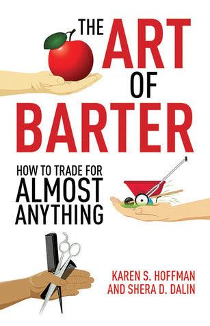 The Art of Barter : How to Trade for Almost Anything - Thryft