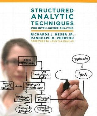 Structured Analytic Techniques for Intelligence Analysis - Thryft