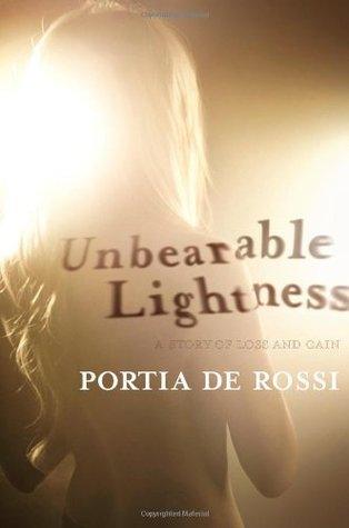 Unbearable Lightness - A Story Of Loss And Gain - Thryft