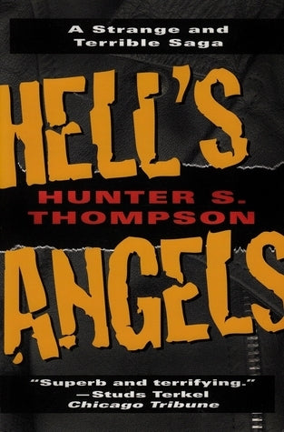 Hell's Angels - A Strange and Terrible Saga