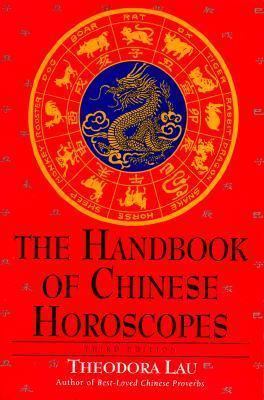 The Handbook Of Chinese Horoscopes - Third Edition - Thryft