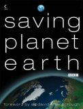 Saving Planet Earth: What Is Destroying the Earth and What You Can Do to Help