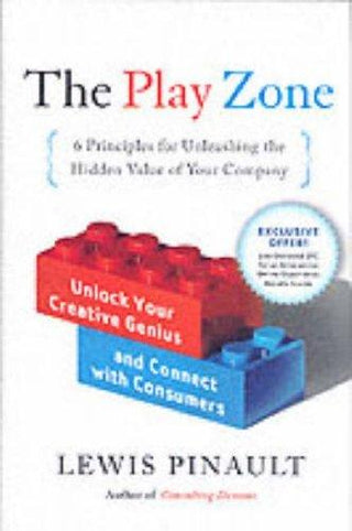 The Play Zone : Unlock Your Creative Genius and Connect with Consumers - Thryft