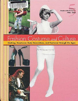 Fashion, Costume, and Culture : Clothing, Headwear, Body Decorations, and Footwear Through the Ages - Thryft