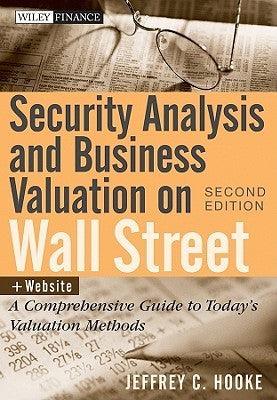 Security Analysis and Business Valuation on Wall Street : A Comprehensive Guide to Today's Valuation Methods + Companion Web Site - Thryft