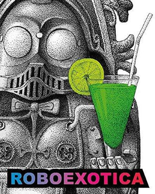 Roboexotica - Thryft