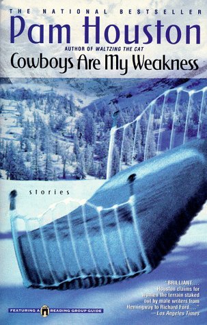 Cowboys Are My Weakness : Stories