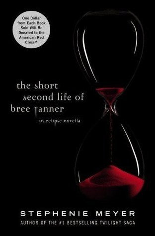 The Short Second Life of Bree Tanner - An Eclipse Novella