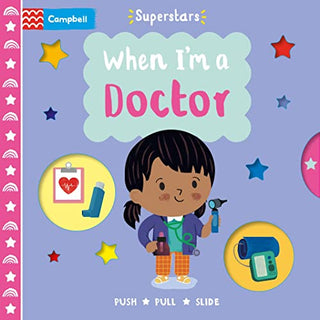 When I'm a Doctor							- Superstars