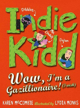 Indie Kidd Bk 5: Wow, I'm A Gazillionair - Thryft