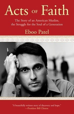 Acts of Faith: The Story of an American Muslim in the Struggle for the Soul of a Generation
