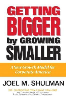 Getting Bigger by Growing Smaller : A New Growth Model for Corporate America - Thryft