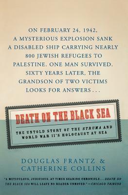 Death on the Black Sea: The Untold Story of the Struma and World War II's Holocaust at Sea - Thryft