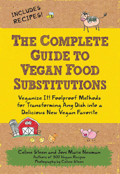 The Complete Guide to Vegan Food Substitutions : Veganize it!