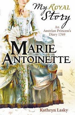 My Royal Story: Marie Antoinette - Thryft