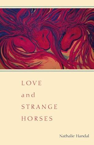 Love and Strange Horses - Thryft