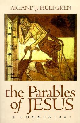 The Parables of Jesus: A Commentary