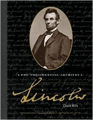 Lincoln : The Presidential Archives