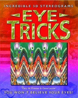 Eye Tricks - Incredible 3D Stereograms