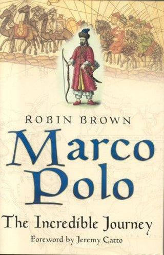 Marco Polo : The Incredible Journey - Thryft