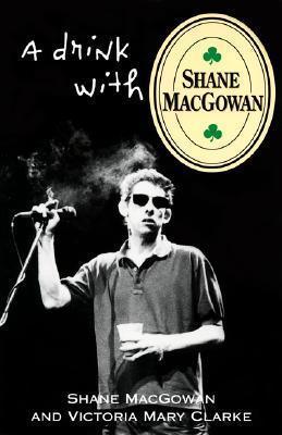 A Drink with Shane Macgowan - Thryft