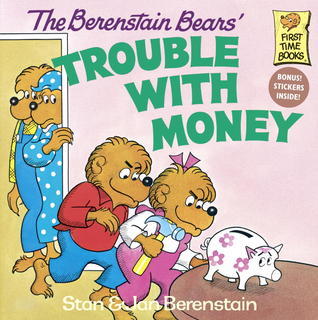 The Berenstain Bears' Trouble With Money