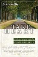 Take Heart: Daily Devotions With the Church's Great Preachers