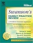 Swanson's Family Practice Review : A Problem Oriented Approach - Thryft