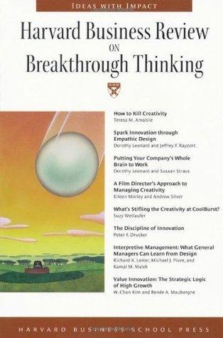 "Harvard Business Review" on Breakthrough Thinking