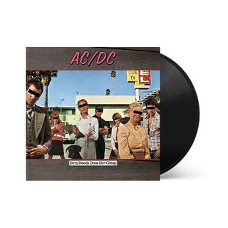 Dirty Deeds Done Dirt Cheap