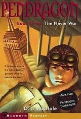The Never War : Journal of an Adventure through Time and Space