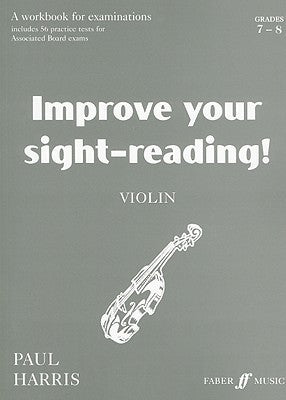 Improve Your Sight-Reading! Violin - Grade 7-8