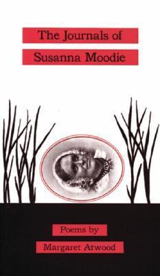 The Journals of Susanna Moodie