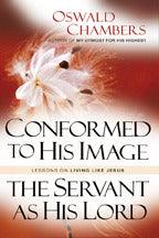 Conformed to His Image / Servant as His Lord : Lessons on Living Like Jesus - Thryft