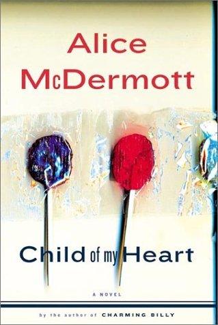 Child of My Heart - A Novel