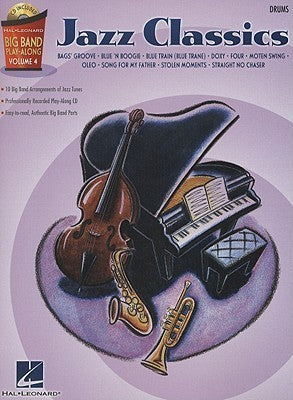Jazz Classics - Drums : Big Band Play-Along Volume 4