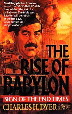 The Rise of Babylon : Sign of the End Times