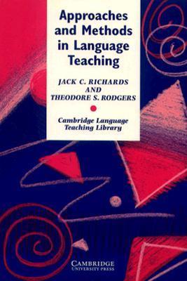 Approaches and Methods in Language Teaching : A Description and Analysis