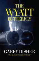 The Wyatt Butterfly - Two Barrels Of Classic Wyatt - Thryft