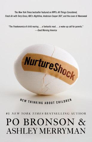 NurtureShock : New Thinking about Children - Thryft
