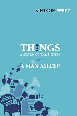 Things: A Story of the Sixties