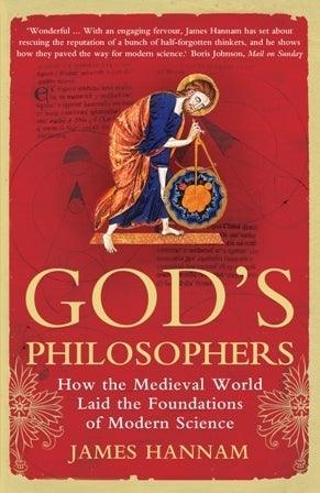 God's Philosophers : How the Medieval World Laid the Foundations of Modern Science - Thryft