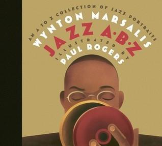 Jazz ABZ : An A to Z Collection of Jazz Portraits - Thryft