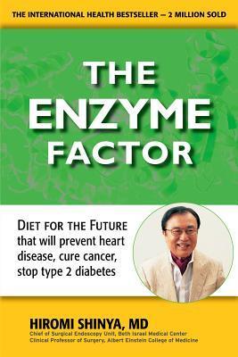 The Enzyme Factor: Diet for the Future