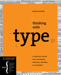 Thinking With Type 2nd Ed