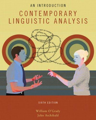 Contemporary Linguistic Analysis, Sixth Edition - Thryft