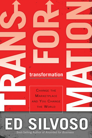 Transformation: Change the Marketplace and Change the World