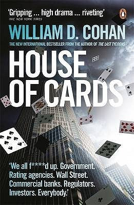 House of Cards: How Wall Street's Gamblers Broke Capitalism